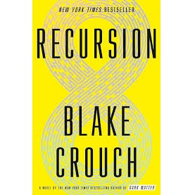 Recursion by Blake Crouch