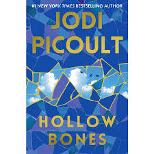 Hollow Bones: A Novel by Jodi Picoult