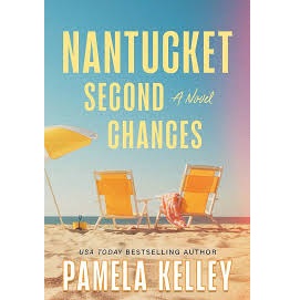 Nantucket Second Chances by Pamela Kelley