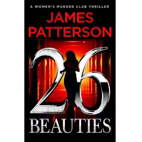 26 Beauties A Women's Murder Club Thriller Book 26 of 27 Women's Murder Club