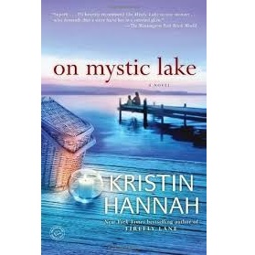 On Mystic Lake by Kristin Hannah
