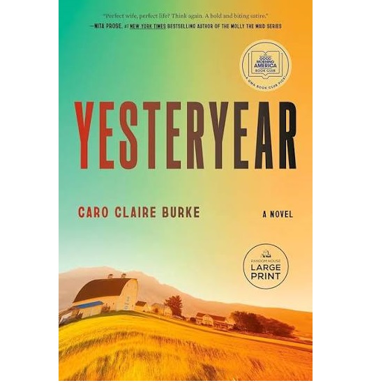 Yesteryear A GMA Book Club Pick by Caro Claire Burke