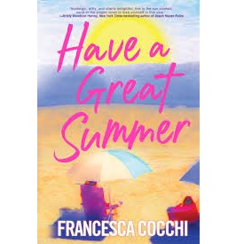 Have a Great Summer by Francesca Cocchi
