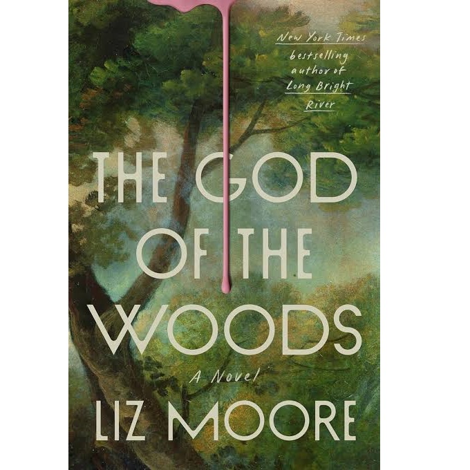 The God of the Woods by Liz Moore