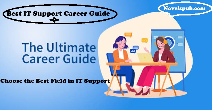 Best IT Support Career Guide